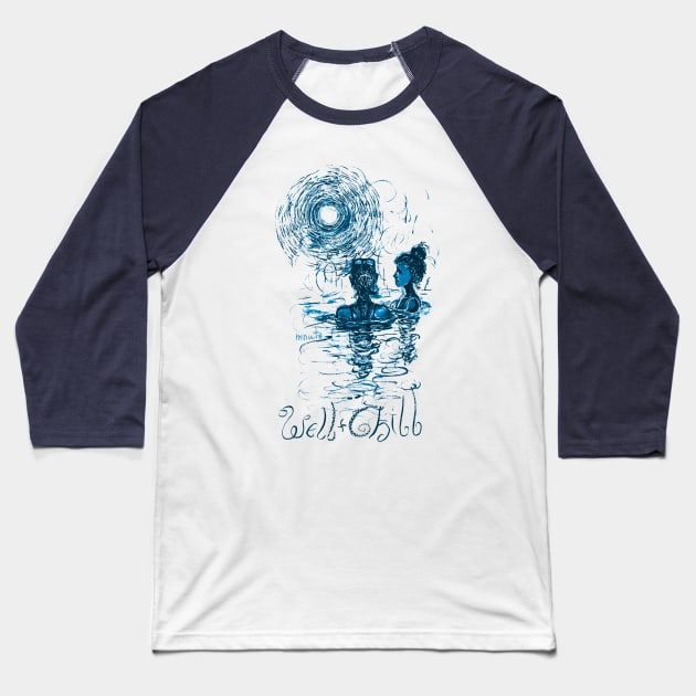 Resonance - Well and Chill - Pen drawing Baseball T-Shirt by mnutz